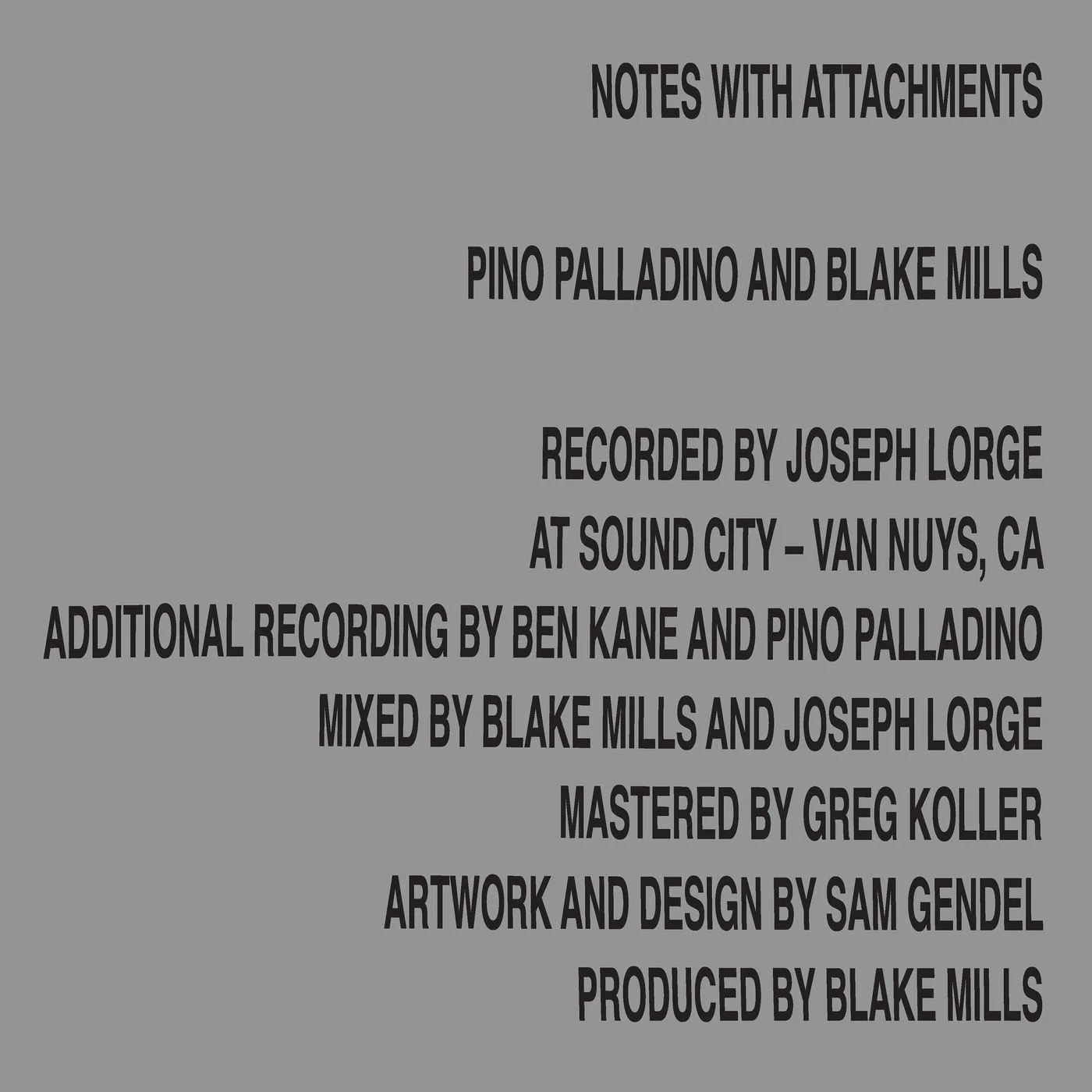 Pino Palladino & Blake Mills, Notes With Attachments