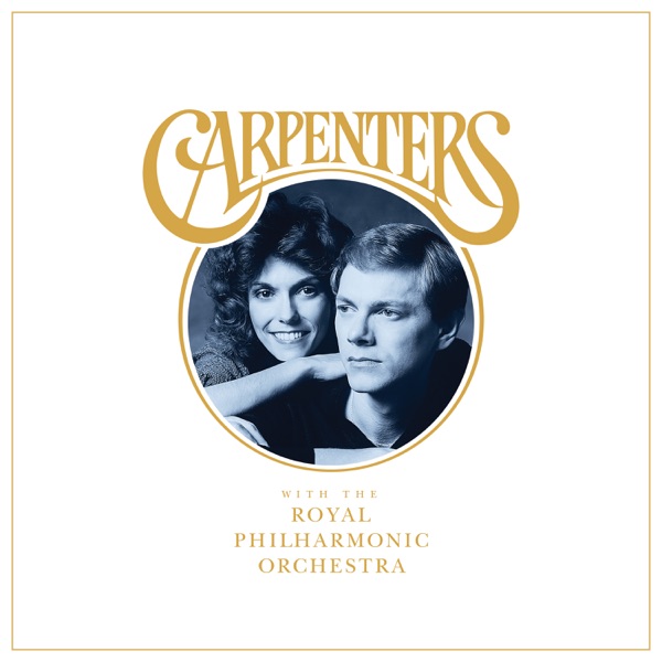 Carpenters & Royal Philharmonic Orchestra, Carpenters with the Royal Philharmonic Orchestra